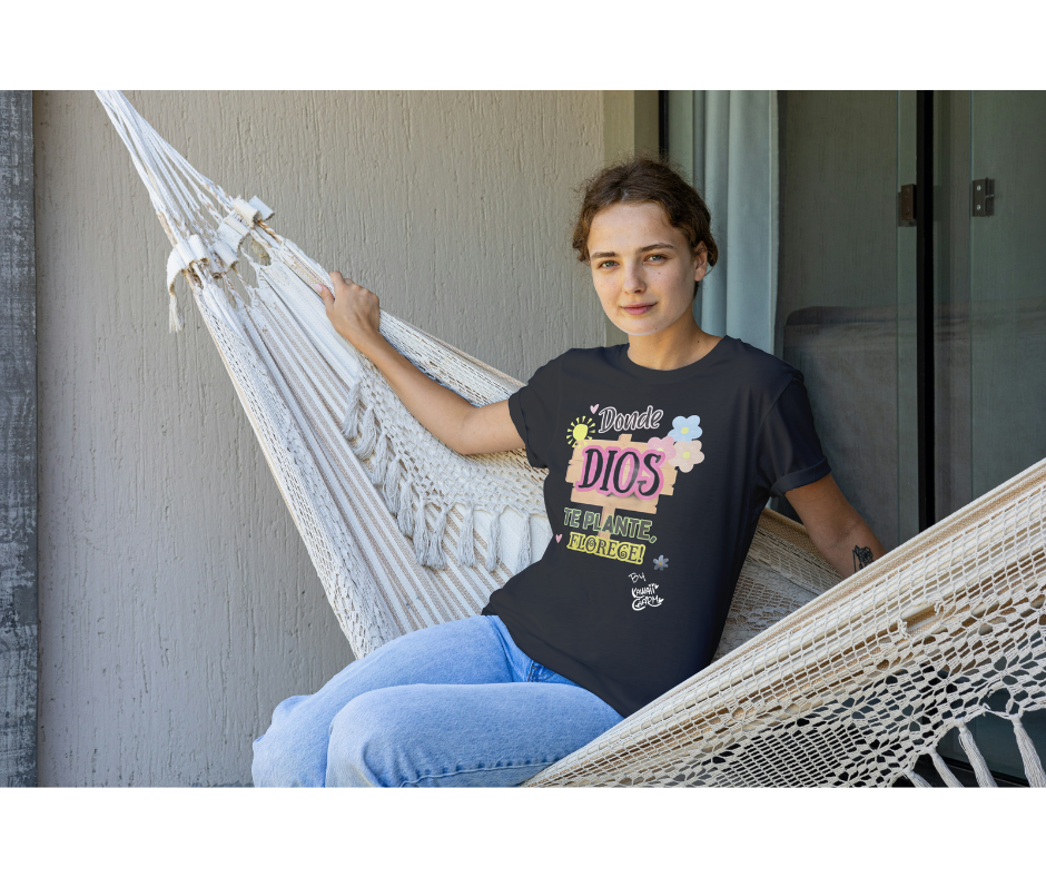 Short sleeve T-shirt "Donde Dios te plante florece"