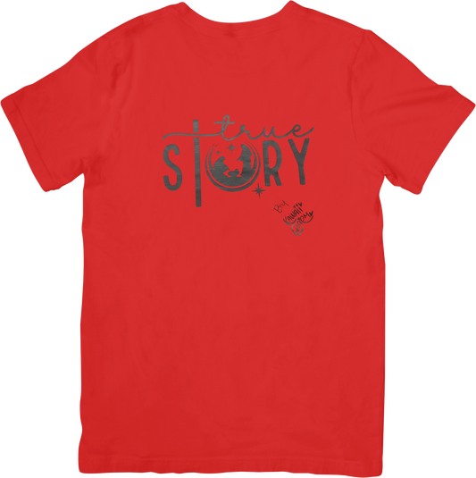 Short sleeve T-shirt "True Story"
